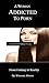 A Woman Addicted To Porn: F...