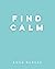 Find Calm