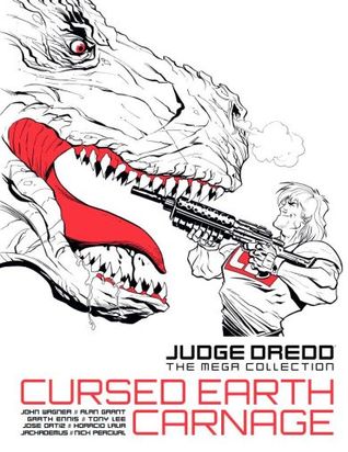 Cursed Earth Carnage (Judge Dredd The Mega Collection, #68)
