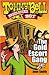 The Gold Escort Gang (Tommy...