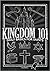 Kingdom 101: Daily Basics f...