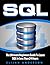 SQL: The Ultimate Beginners...