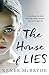 The House of Lies: A shocki...