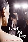 Until We Lay (Scandinavian Winter Book 1) Until We Lay (Scandinavian Winter Book 1)