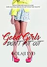 Good Girls Don’t Put Out