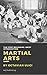 Martial Arts: The first began. Very Short Introduction.