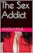 The Sex Addict