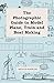The Photographic Guide to Model Plane, Train and Boat Making