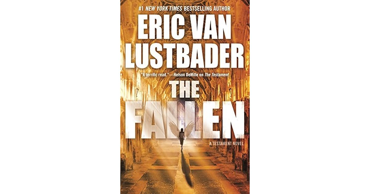 The Fallen A Testament Novel by Eric Van Lustbader