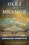 Olej a mramor by Stephanie Storey Olej a mramor by Stephanie Storey