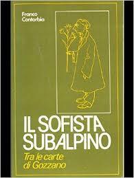 Il sofista subalpino: tra le carte di Gozzano (Paperback)