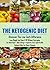 The complete guide to the Ketogenic Diet