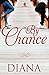 By Chance (Chance Series Bo...