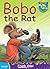 Bobo the Rat (Sunrise Reading Scheme 1b)