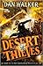 Desert Thieves by Dan   Walker