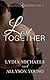 Lost Together by Lydia Michaels