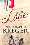Fit to Love