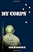 My Corps: Short Stories and Reflections