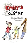 Emily's Sister: A Family's Journey With Dyspraxia and Sensory Processing Disorder (SPD)