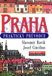 Praha - praktický průvodce