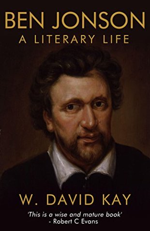 Ben Jonson: A Literary Life (Kindle Edition)