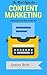 The Most Effective Content Marketing Strategies You Need to Master (Sales Funnel Marketing Guides Book 3)