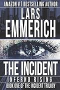 The Incident: Inferno Rising