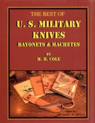 The Best of US Military Knives: Bayonets & Machetes (Hardcover)