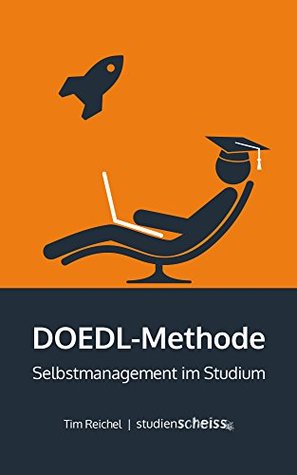 DOEDL-Methode: Selbstmanagement im Studium (German Edition)