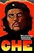 Che Guevara: A Revolutionary Life