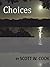 Choices