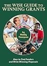 The Wise Guide to Winning Grants