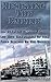 Resisting The Empire: The Plan To Destroy Syria And How The Future Of The World Depends On The Outcome