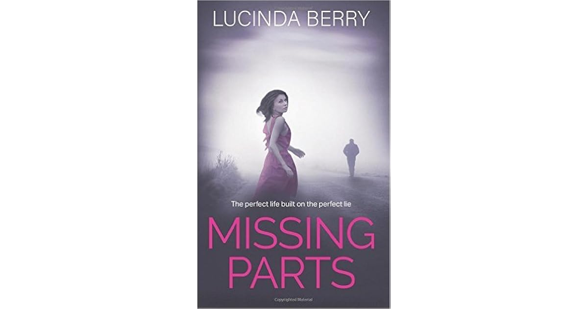 Missing Parts by Lucinda Berry