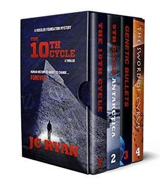 The 10th Cycle / 9th Cycle / Genetic Bullets / The Sword of Cyrus (Rossler Foundation, #1-4)