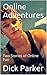 Online Adventures: Two Stories of Online Fun