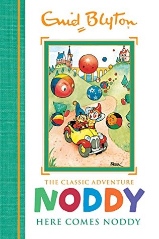 Here Comes Noddy: Book 4 (Noddy Classic Storybooks)