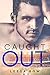 Caught Out (The Bay Series #4)