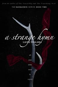 A Strange Hymn (The Bargainer, #2)
