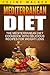 Mediterranean Diet: The Med...