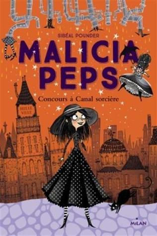 Malicia Peps : Concours à Canal sorcière