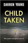 Child Taken by Darren Young Child Taken by Darren Young