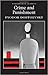Crime and Punishment by Fyodor Dostoevsky