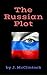 The Russian Plot