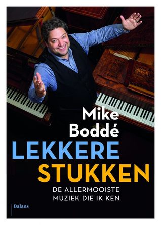 Lekkere stukken. De allermooiste muziek die ik ken