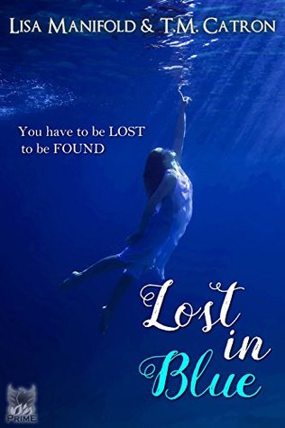 Lost In Blue (Kindle Edition)
