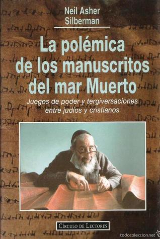 La polémica de los manuscritos del Mar Muerto