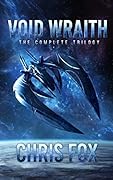 The Complete Void Wraith Trilogy