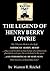 WANTED DEAD: The legend of Henry Berry Lowrie