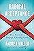 Radical Acceptance: The Sec...